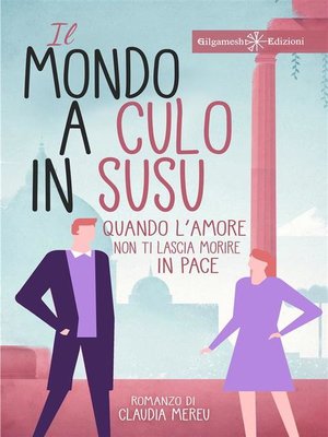 cover image of Il mondo a culo in susu